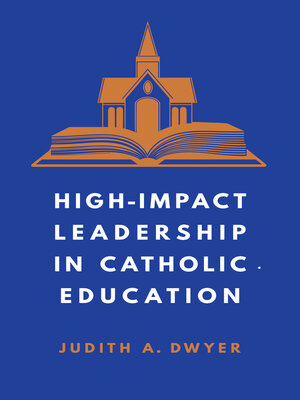 cover image of High-Impact Leadership in Catholic Education